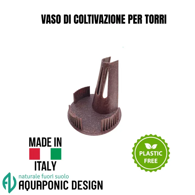 Aquaponic Design Minibraga Vaso universale Deep Water Tower PLASTIC FREE